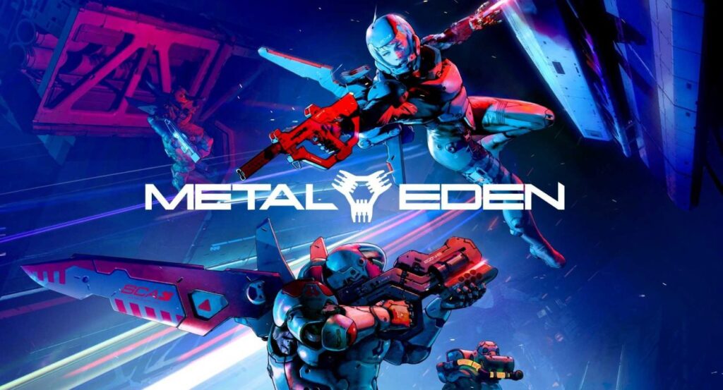 METAL EDEN เกมแอ็กชันไซไฟสุดเดือด