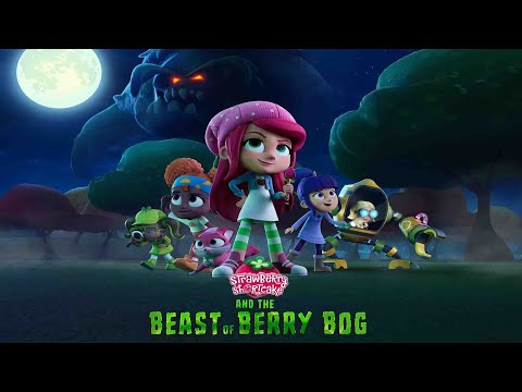 Strawberry Shortcake and the Beast of Berry Bog