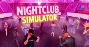 NightClub Simulator เปิดให้ลงทะเบียนล่วงหน้าบนสโตร์ไทยแล้ว