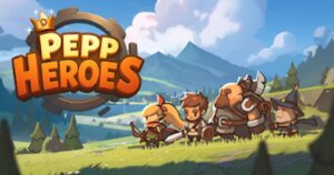Pepp Heroes: Relic Quest เปิดให้บริการบนสโตร์​ต่างประเทศแล้ว
