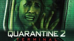 Quarantine 2: Terminal ปิดเที่ยวบินสยอง