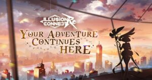 Illusion ConnectRe เปิดลงทะเบียนล่วงหน้าบนสโตร์ไทยแล้ว